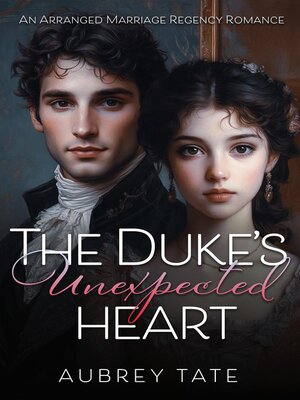cover image of The Duke's Unexpected Heart